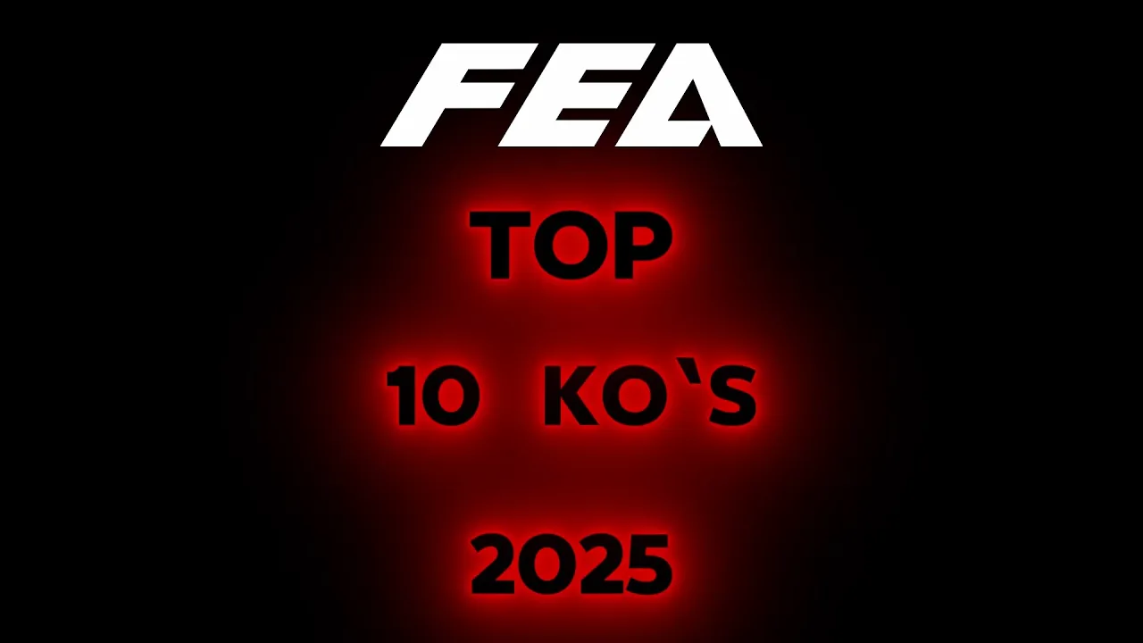 FEA - TOP 10 KO`S  2025.