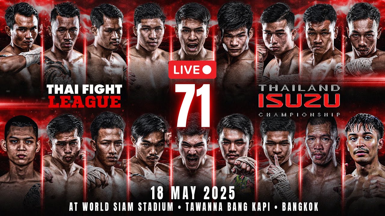 🔴 LIVE THAI FIGHT LEAGUE #71 | 18 May 2025 background