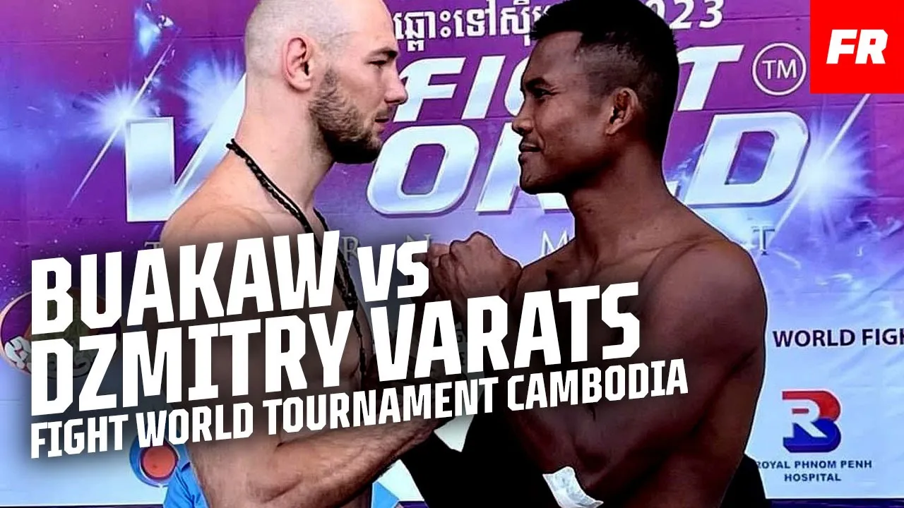 บัวขาว Buakaw vs Dzmitry Varats 🔥World Fight Tournament: Preview | Fight Record