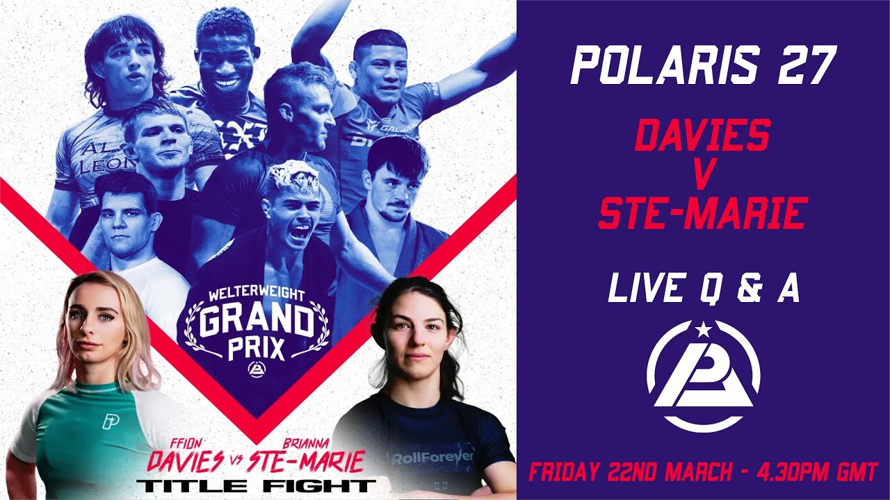 POLARIS 27 Q&A - DAVIES V STE-MARIE - *LIVE Q&A*