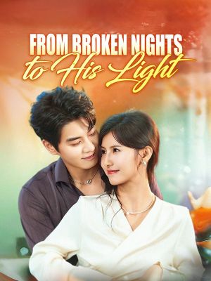 From Broken Nights to His Light