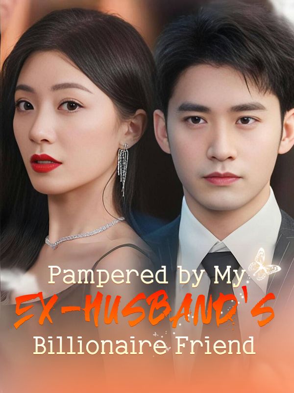Pampered by My Ex-husband's Billionaire Friend(DUBBED) poster