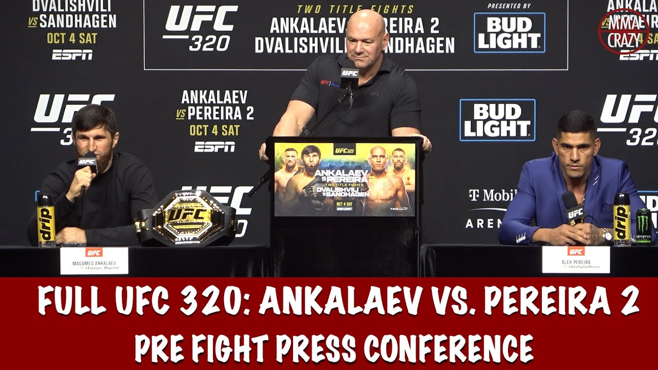 Full UFC 320 Pre Fight Press Conference: Magomed Ankalaev vs. Alex Pereira 2 background