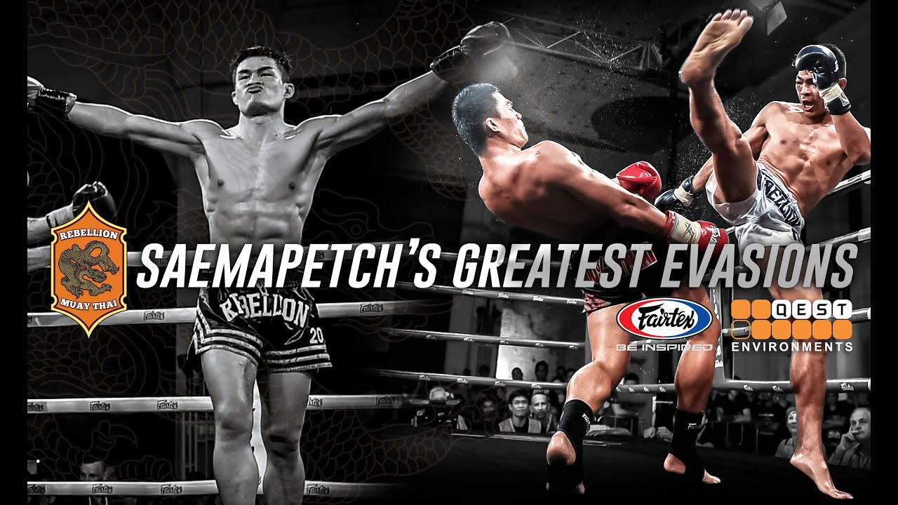 Rebellion Muaythai | Saemapetch's Greatest Evasions