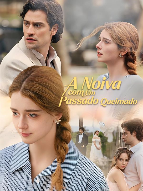 A Noiva com Um Passado Queimado poster