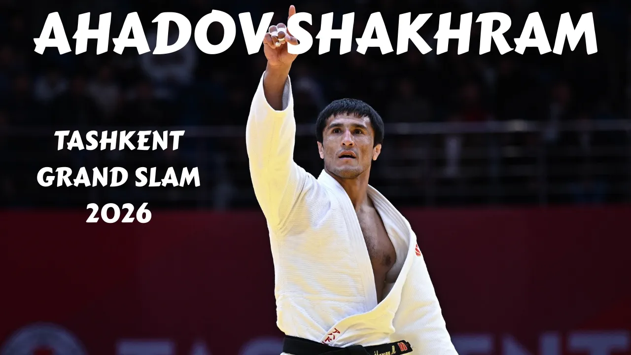 AHADOV SHAKHRAM complete competitions at Tashkent Grand Slam 2026