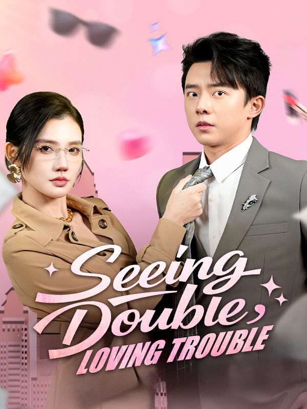 Seeing Double, Loving Trouble poster