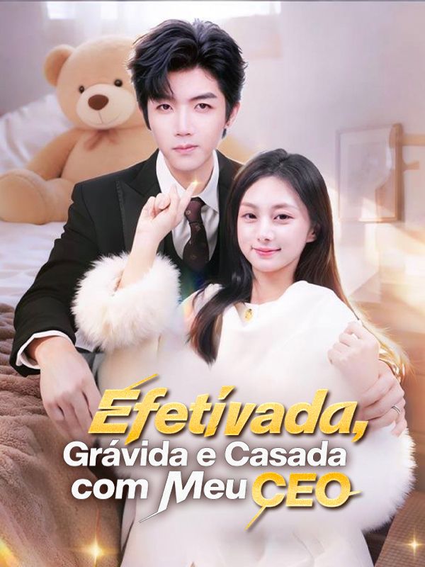 Efetivada, Grávida e Casada com Meu CEO poster