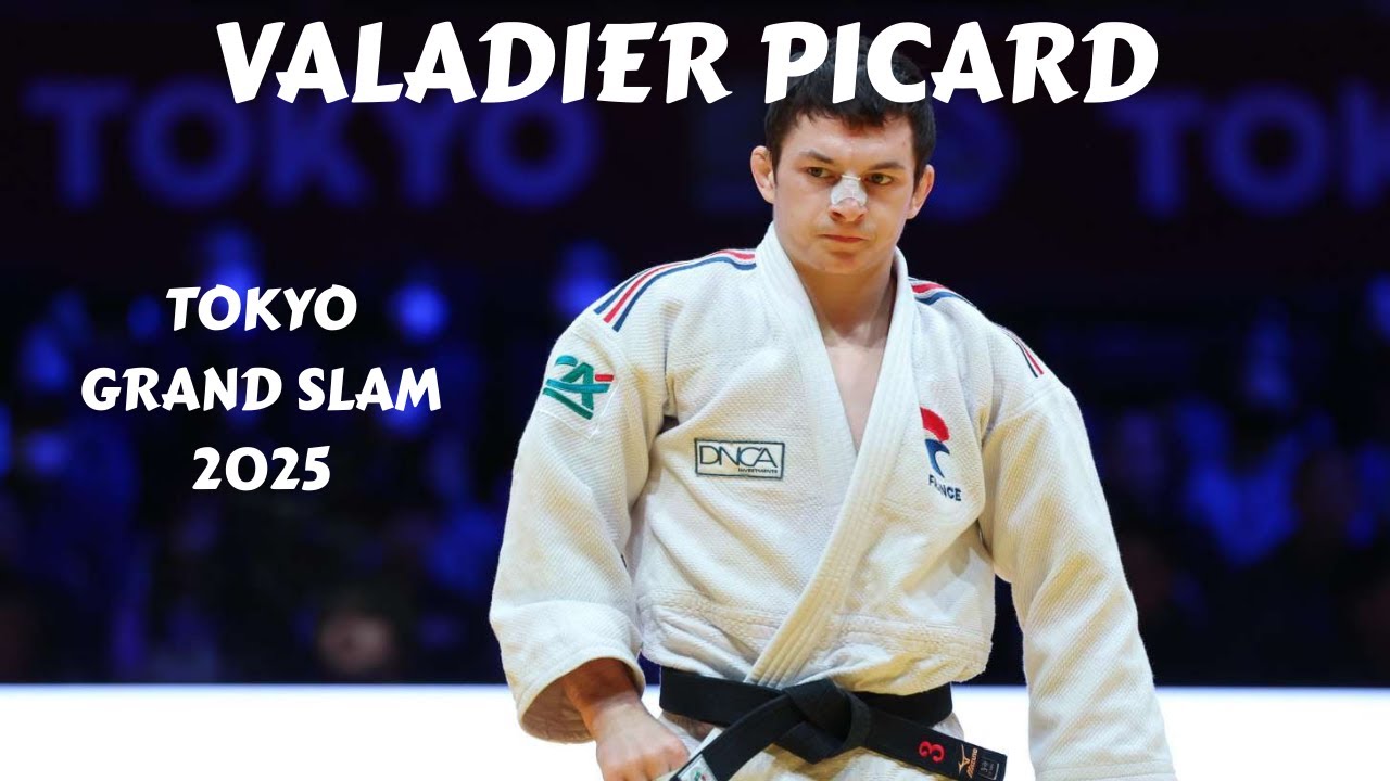 VALADIER PICARD ROMAIN 🇫🇷 complete competitions at TOKYO Grand Slam 2025