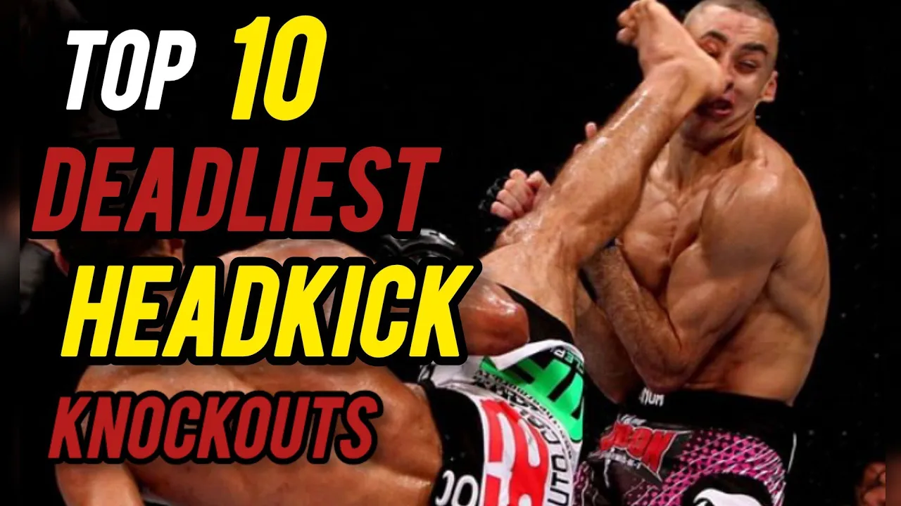 " TOP 10 DEADLIEST HEADKICK KNOCKOUTS " background