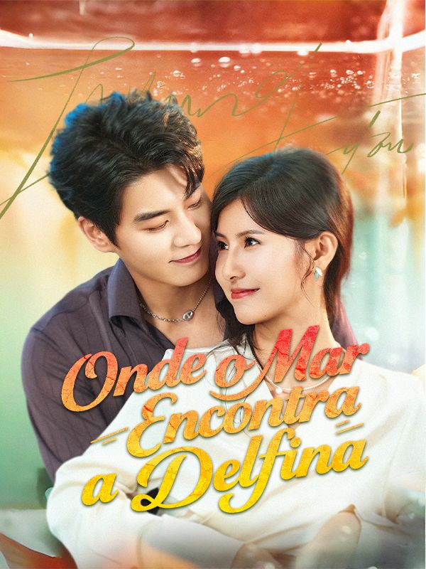 Onde o Mar Encontra a Delfina poster