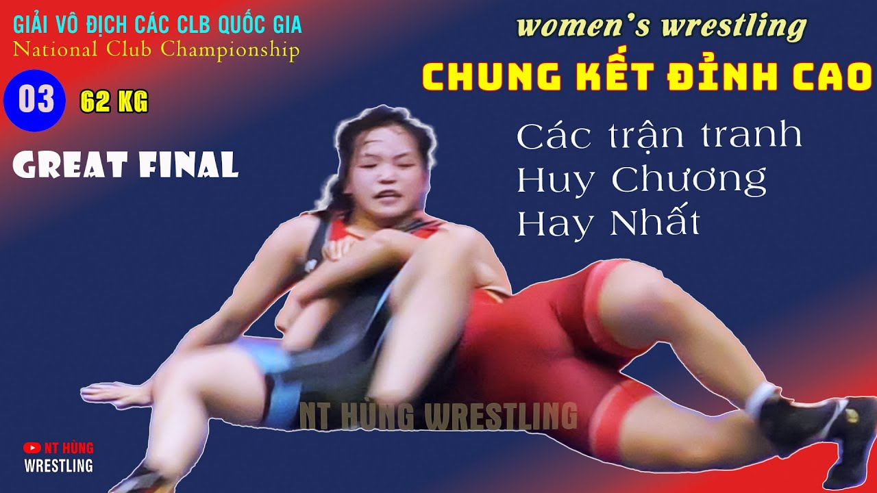 Vật Nữ - CHUNG KẾT ĐỈNH CAO . hạng 62 kg - Giải vô địch các CLB quốc gia 2024. backdrop