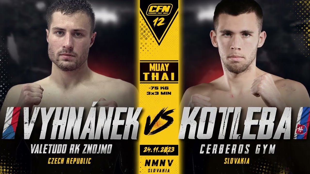 CFN12: KOTLEBA vs VYHNANEK - MUAY THAI