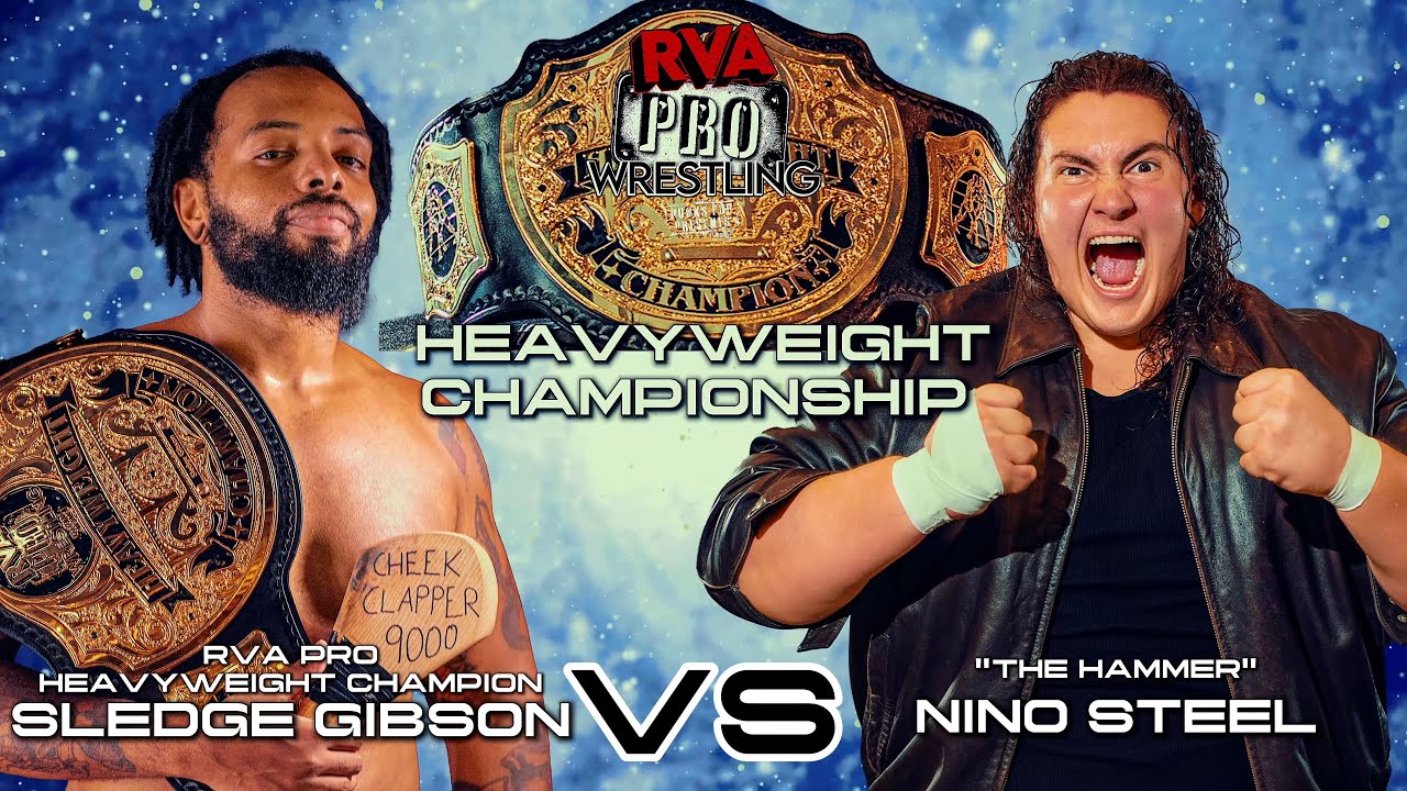 Sledge Gibson 🆚 Nino "The Hammer" Steel | RVA Pro Heavyweight Championship | Aug 23, 2025
