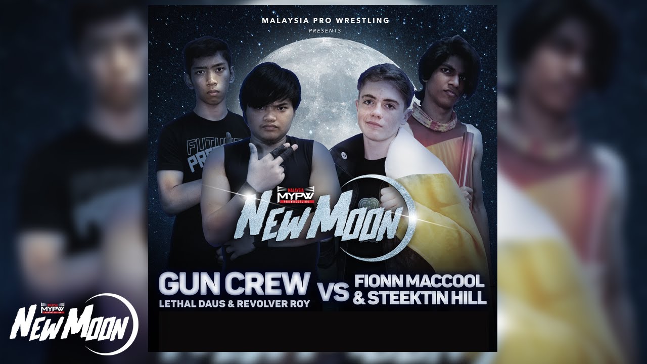 Gun Crew vs Steektin Hill & Fionn MacCool MyPW New Moon FULL MATCH background