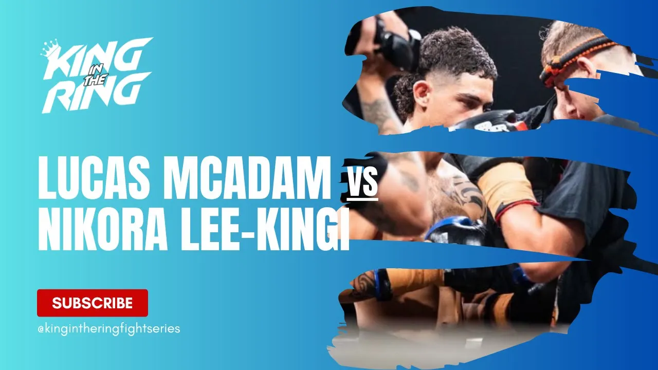 62kg : Nikora Lee-Kingi vs Lucas McAdam