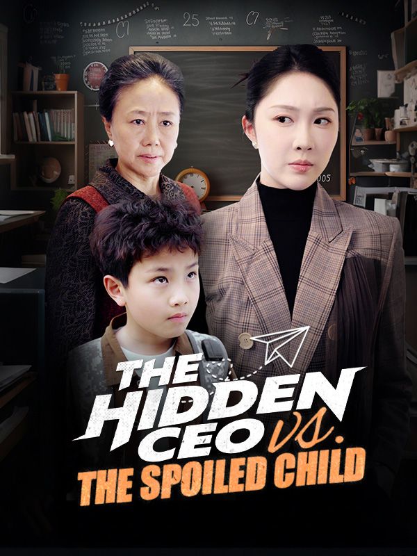 The Hidden CEO vs. The Spoiled Child poster