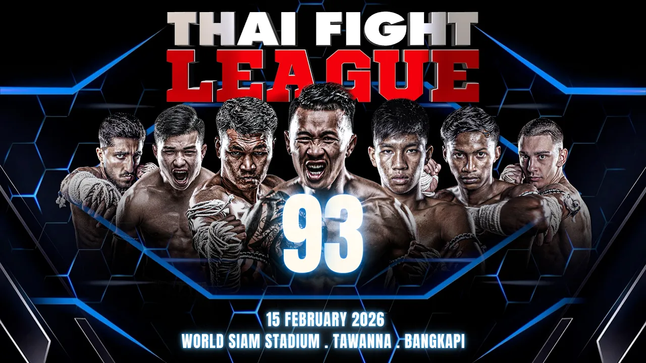 THAI FIGHT LEAGUE #93 [FULL] | 15 February 2026