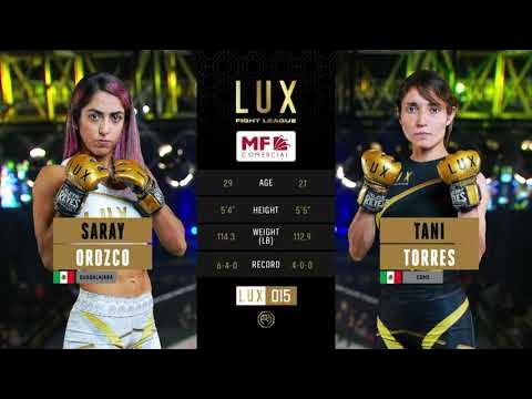 Sangrienta pelea entre Saray Orozco en contra de Tani Torres por el titulo de las 115 lbs de Lux backdrop
