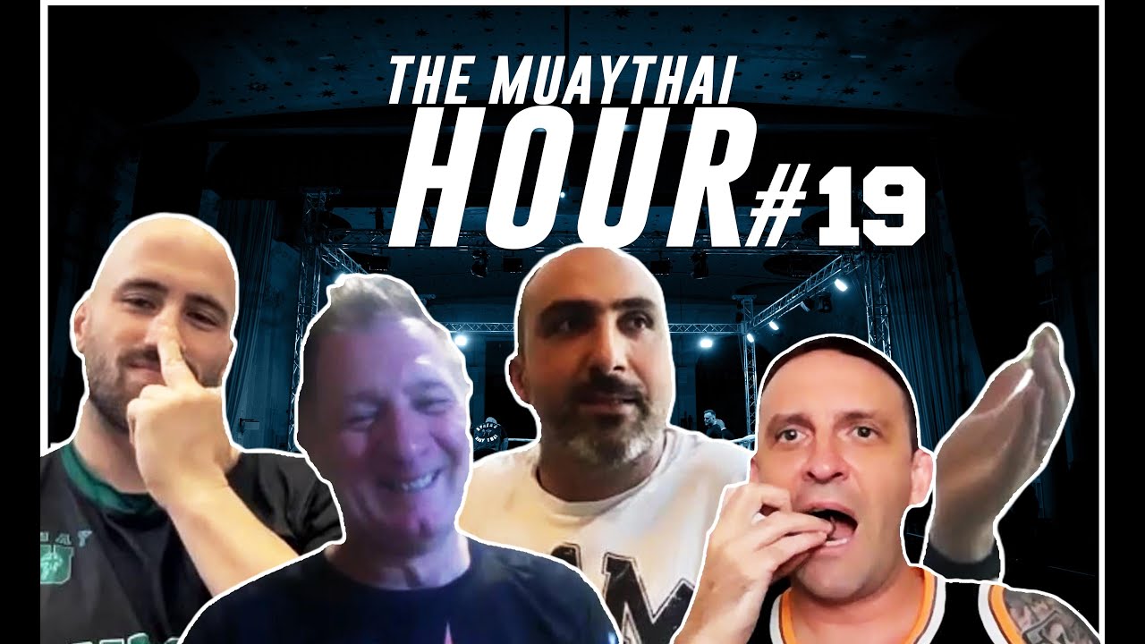 The Muaythai Hour | Episode 19