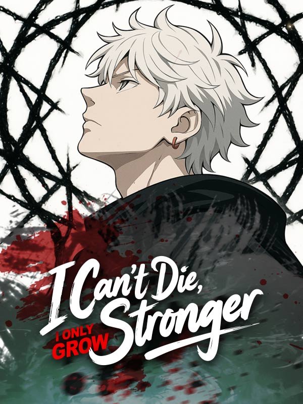 I Can't Die, I Only Grow Stronger poster - similar to Stay [Original]