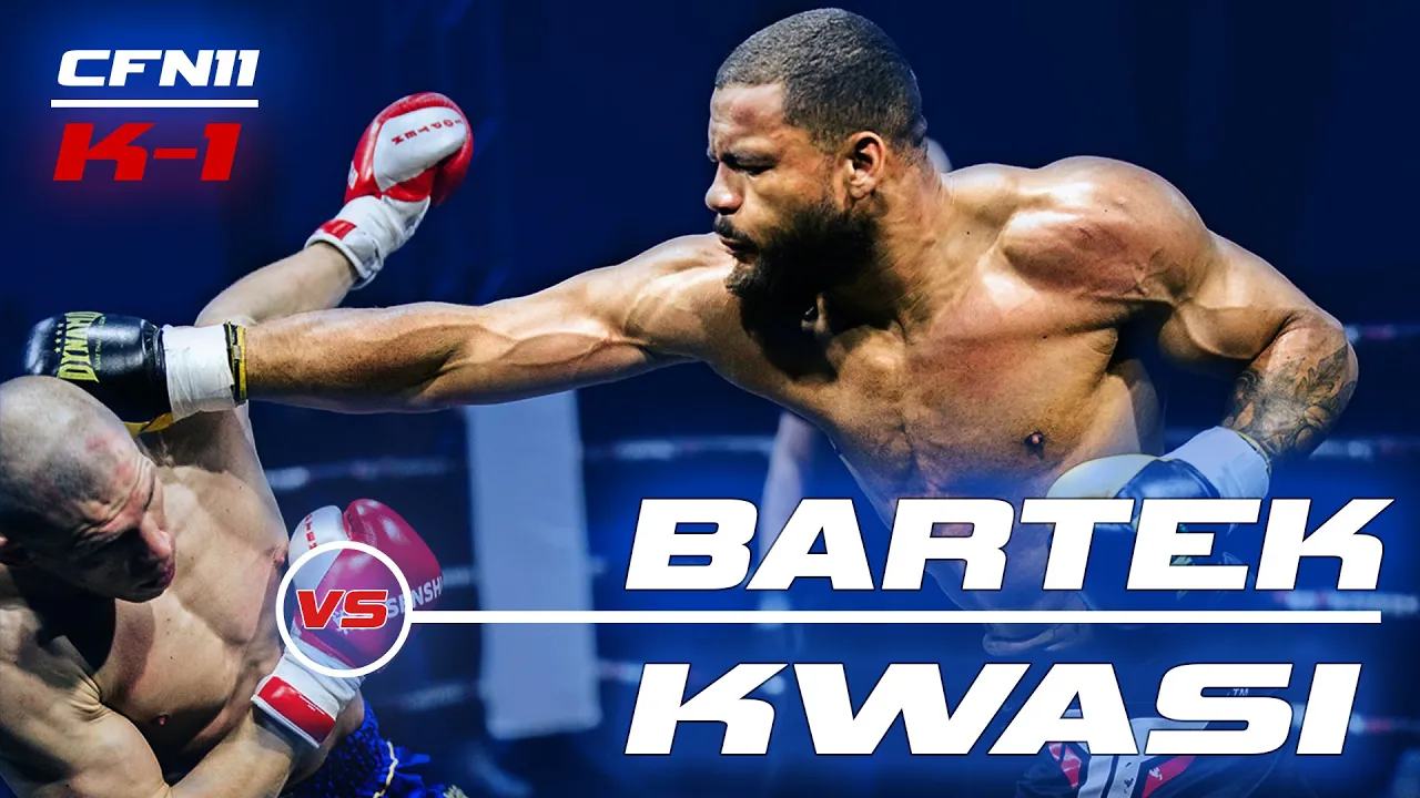 CFN11: BARTEK vs KWASI - K1
