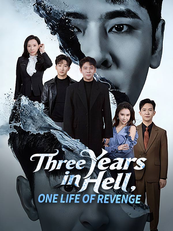 Three Years in Hell, One Life of Revenge poster