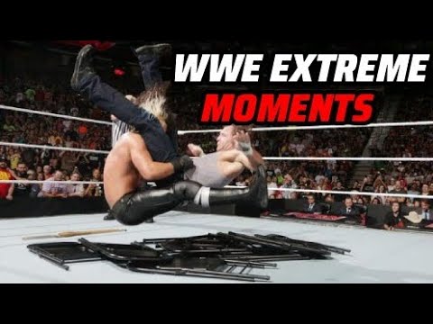 WWE Extreme Moments Compilation 
