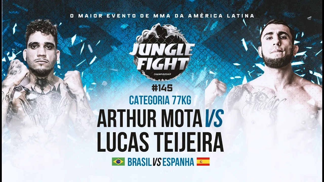 JUNGLE FIGHT 145 l Lucas Teijeira x Arthur Mota