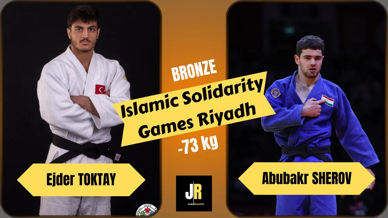 Ejder TOKTAY VS Abubakr SHEROV Islamic Solidarity Games Riyadh JUDO | Bronze medal contest -73 kg