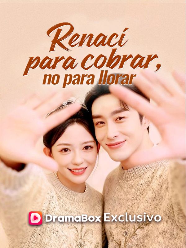 Renací para cobrar, no para llorar poster