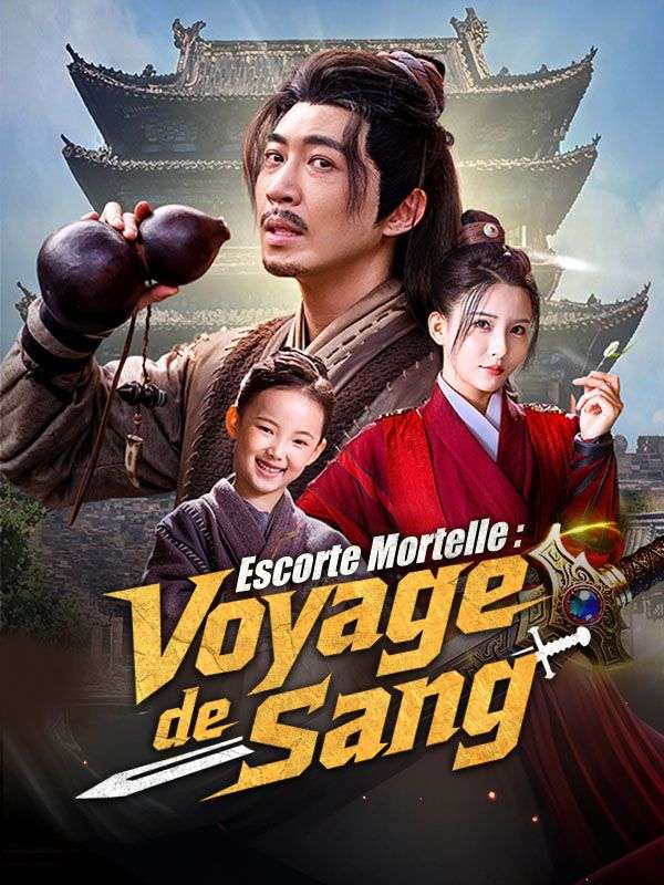 Escorte Mortelle : Voyage de Sang ( Doublé ) poster