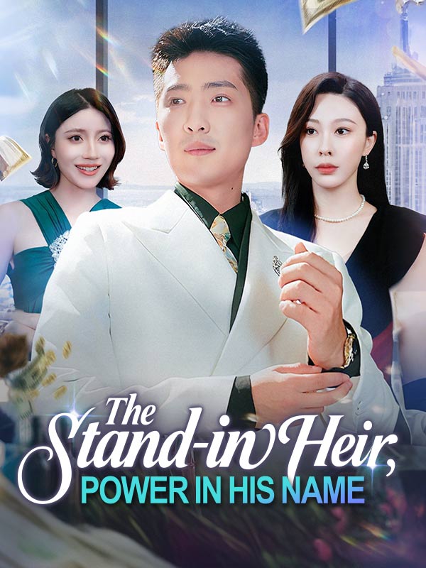 The Stand-in Heir, Power in His Name poster
