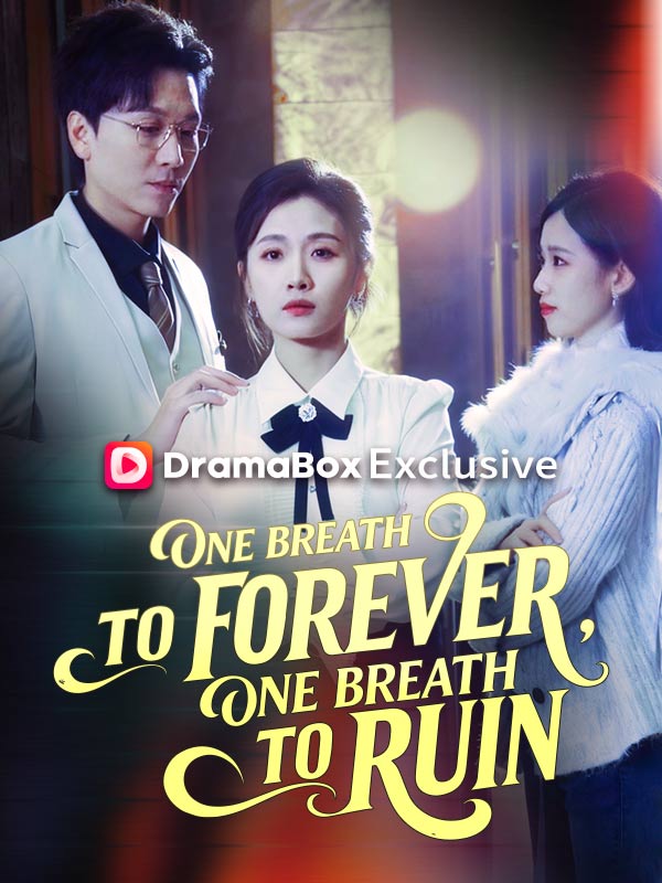 One Breath to Forever, One Breath to Ruin(DUBBED) poster