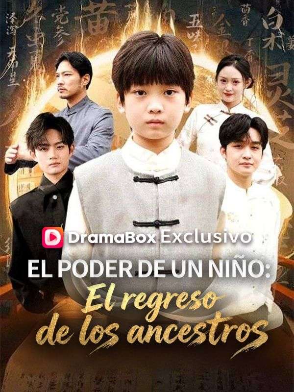 El poder de un niño: El regreso de los ancestros poster