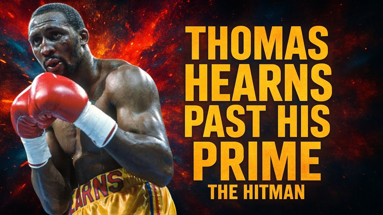 Thomas Hearns - Past His Prime