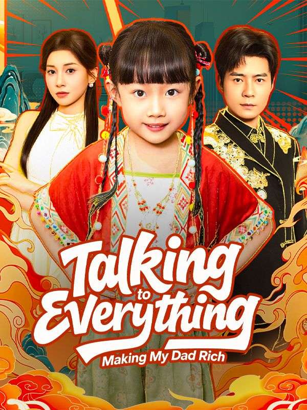Talking to Everything, Making My Dad Rich poster