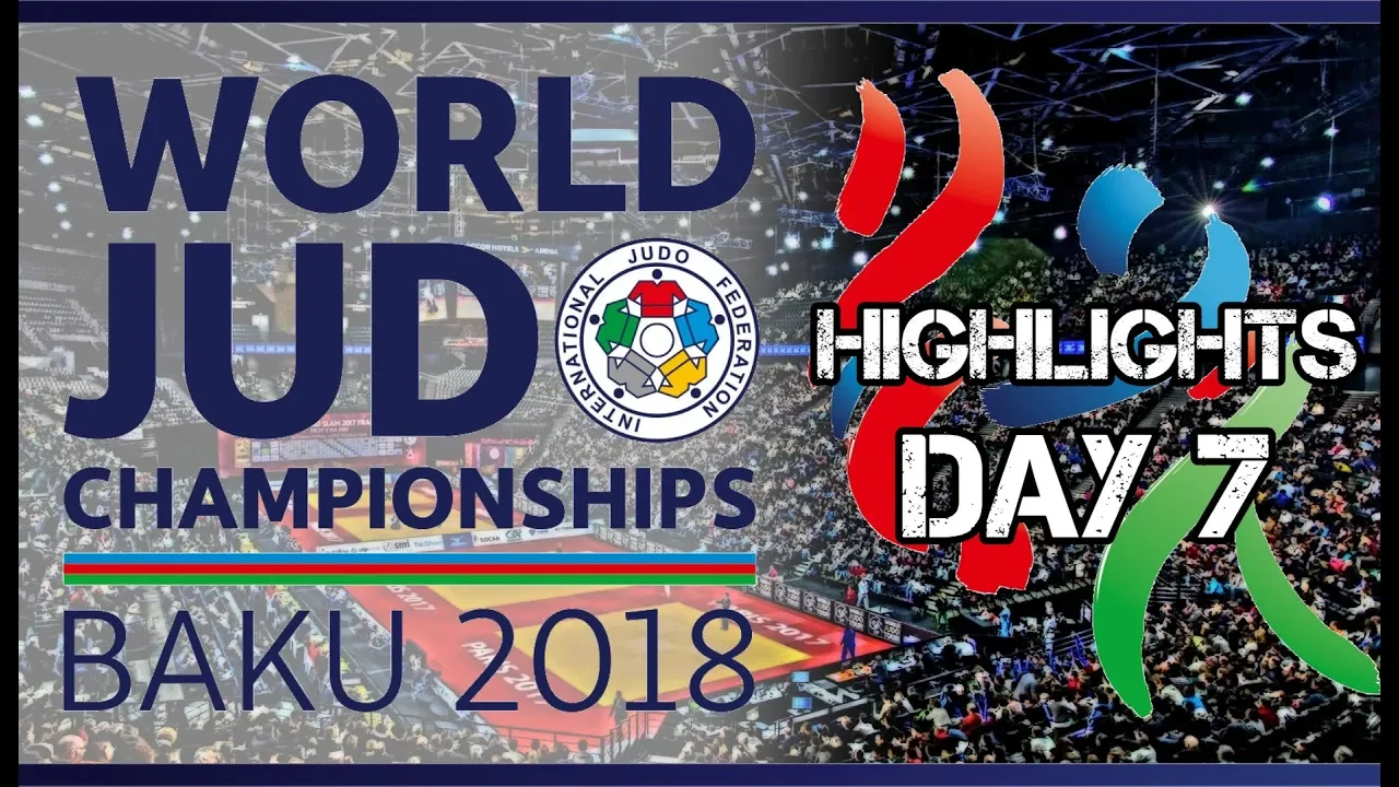 Judo World Championship Baku 2018 Highlights of day 7 background
