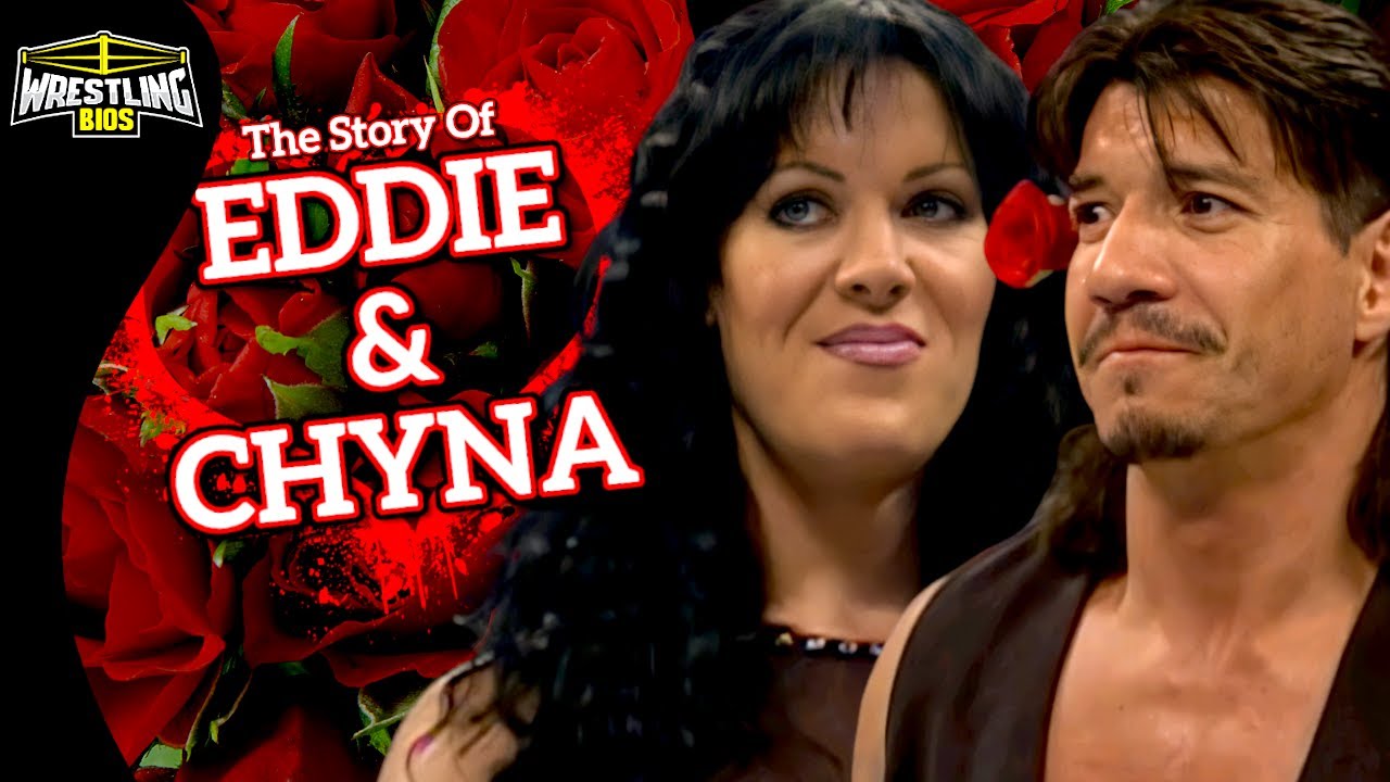 The Story of Eddie Guerrero & Chyna