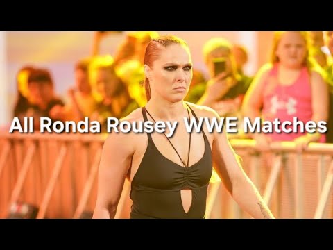 All Ronda Rousey WWE Matches