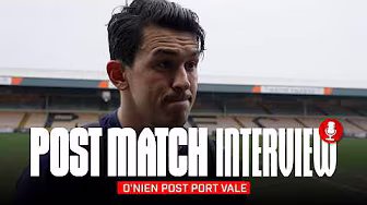 "We didn't deliver" | O'Nien Post Port Vale | Post Match Interview