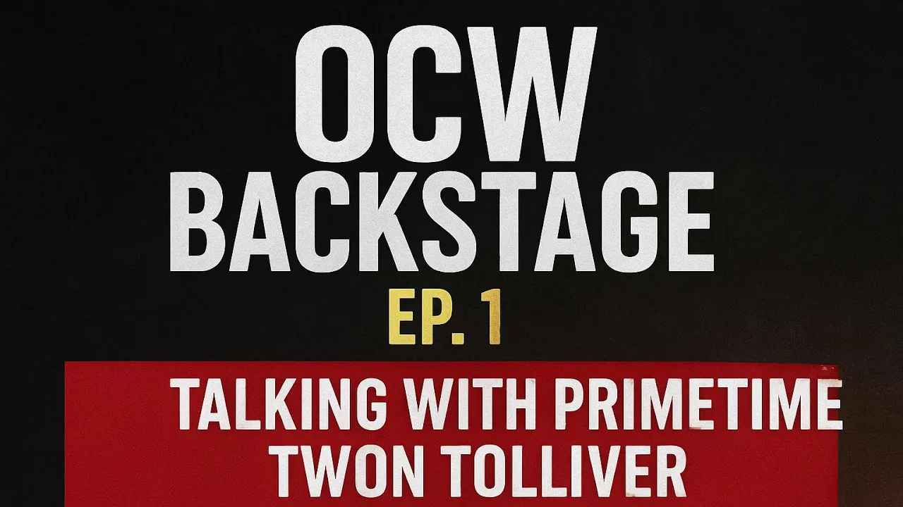 OCW Backstage Ep. 1: Talking with Primetime Twon Tolliver