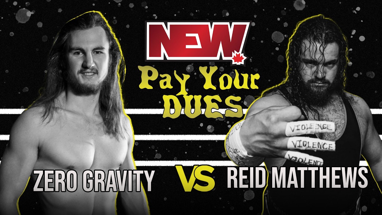 NEW Pay Your Dues: Reid Matthews vs Zero Gravity