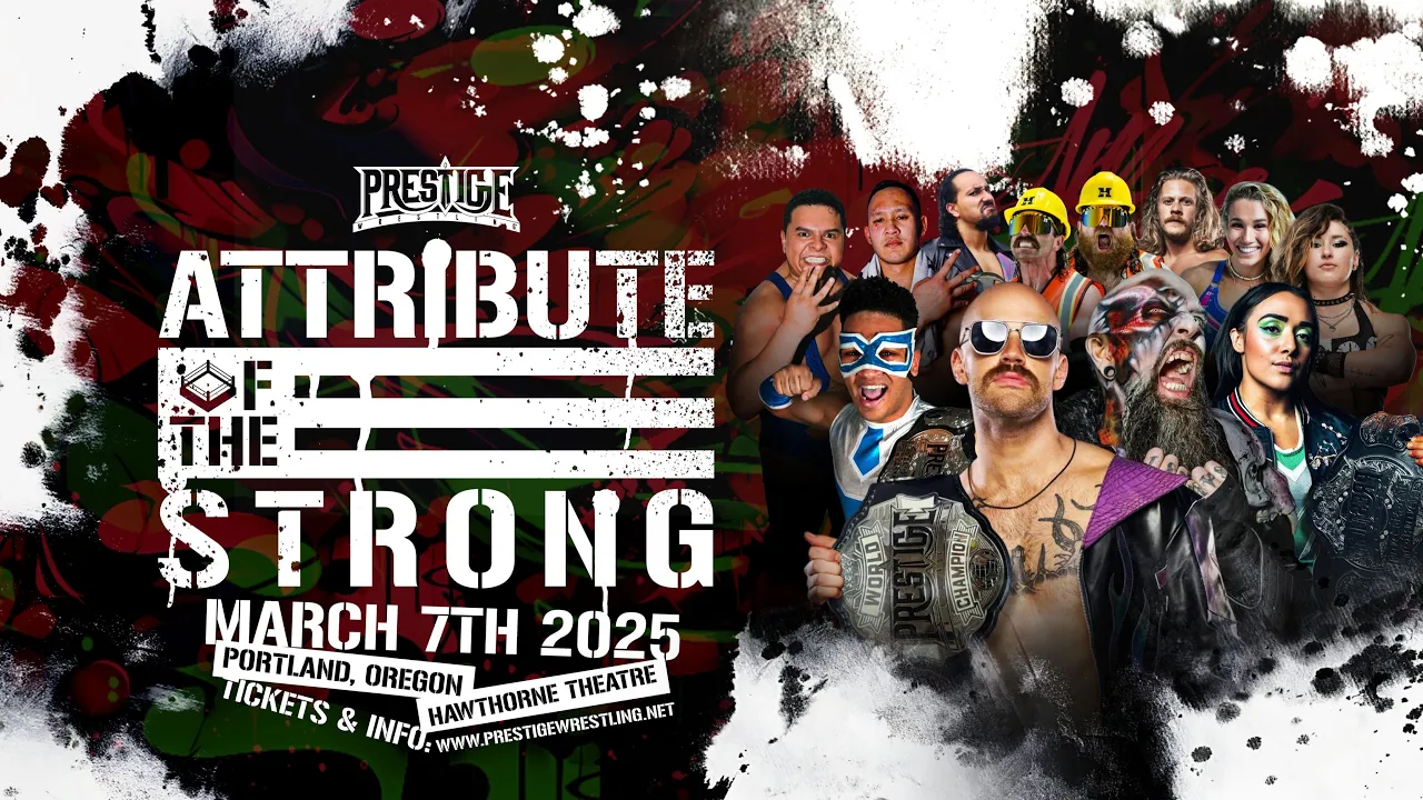Prestige Wrestling: Attribute of the Strong (Full Show)