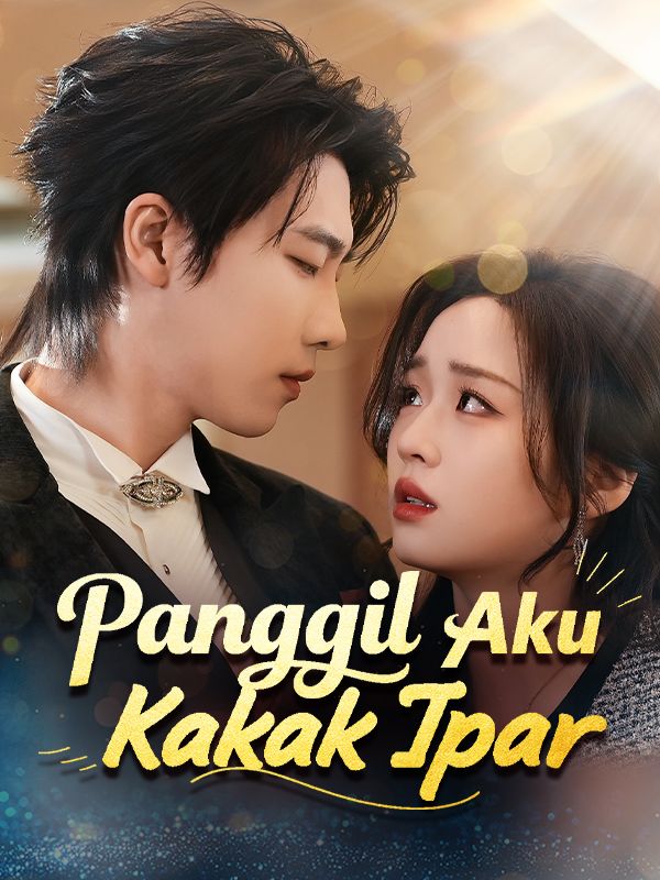 Panggil Aku Kakak Ipar poster