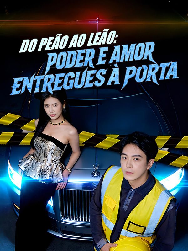 Do Peão ao Leão: Poder e Amor Entregues à Porta poster