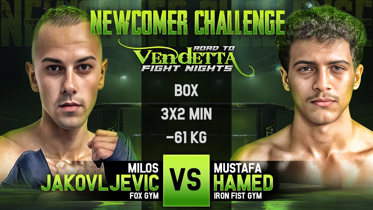 Milos Jakovljevic VS Mustafa Hamed | Newcomer Challenge - Road to Vendetta
