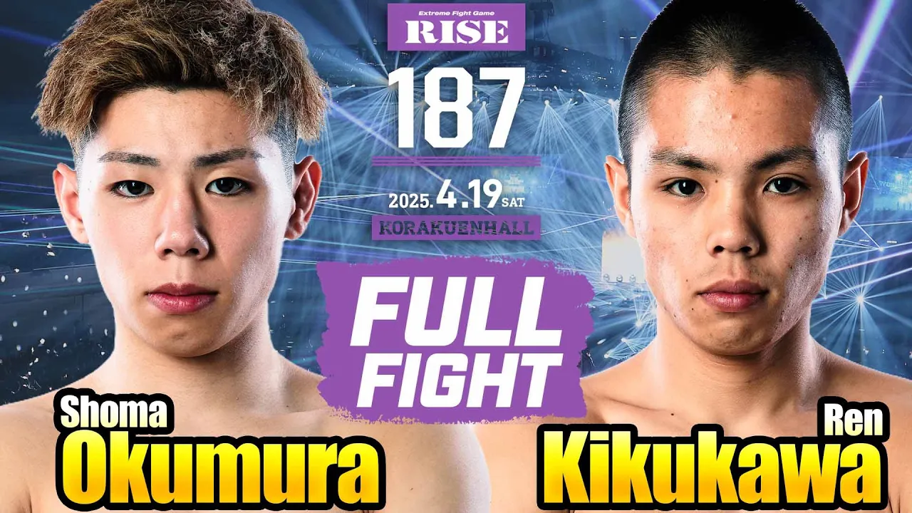 奥村将真 vs 菊川 蓮/Shoma Okumura vs Ren Kikukawa|2025.4.19 #RISE187【OFFICIAL】