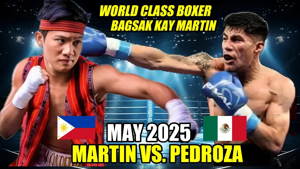 MARTIN vs PEDROZA MAY 2025 LATEST | FUTURE WORLD CHAMPION BAGSAK KAY MARTIN