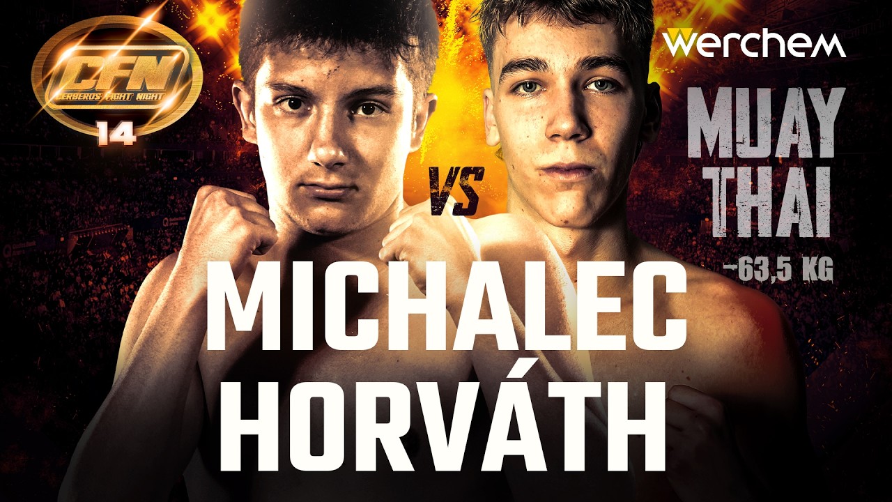 CFN14:  MICHALEC vs HORVÁTH  -  MUAY THAI  - FULLFIGHT